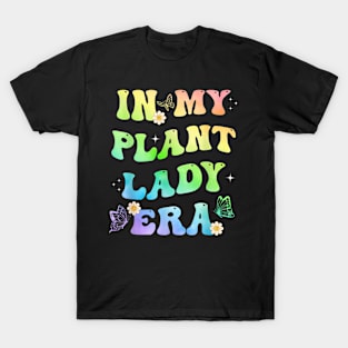 In My Plant  Era Groovy Gardening Plant Cute Girl T-Shirt